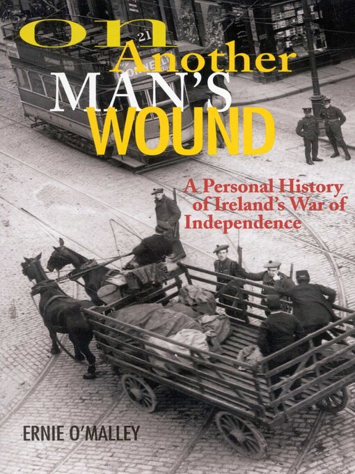 Title details for On Another Man's Wound by Ernie O'Malley - Available